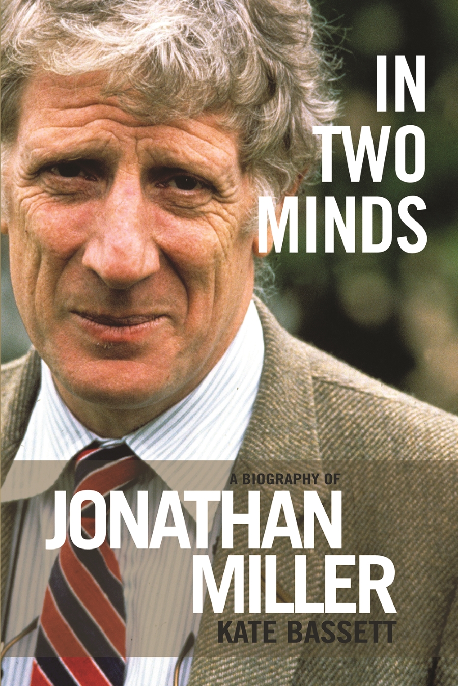 "In Two Minds" by Jonathan Miller.